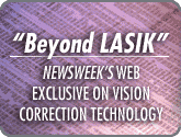 Beyond Lasik, New Technology in Lasik