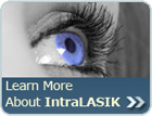 Click Here to Learn More About IntraLASIK