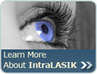 Click Here to Learn More About IntraLASIK